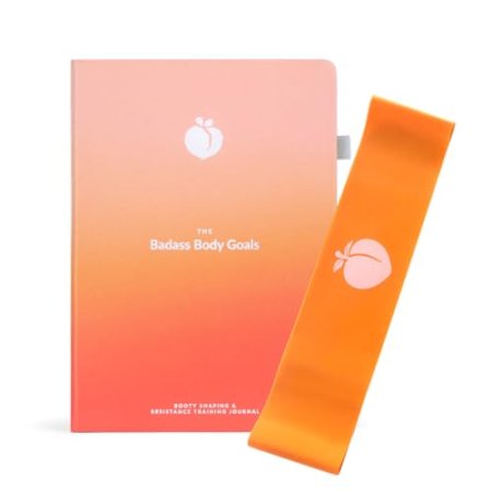 Badass Body Goals: Booty Shaping & Resistance Training Fitness Journal. 10-Week Circuit Training & Personal Resistance Training Program and Fitness Planner by Jennifer Cohen & Habit Nest.