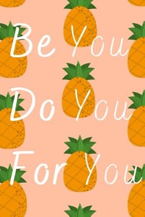 Be You Do You For You: Cute Food and Fitness Journal for Women Motivational Diet and Exercise Planner