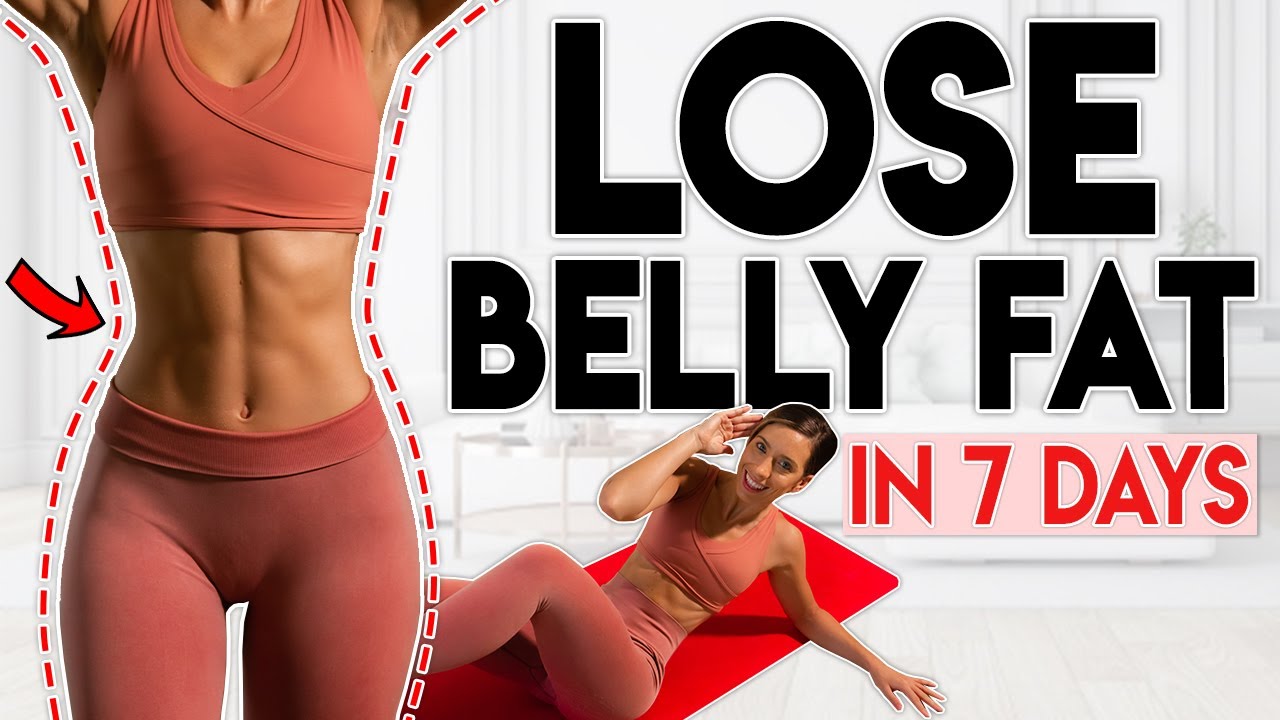 How to lose belly fat in seven days